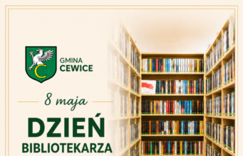 Dzień Bibliotekarza i Bibliotek w Gminie Cewice 8 maja – Dzień Bibliotekarza i Bibliotek