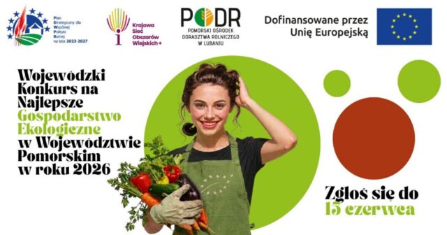 Wojewódzki Konkurs na Najlepsze Gospodarstwo Ekologiczne 2026..jpg Wojewódzki Konkurs na Najlepsze Gospodarstwo Ekologiczne 2026.