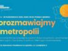 Konsultacje społeczne w Lęborku dotyczące rozwoju Obszaru Metropolitalnego Konsultacje społeczne w Lęborku dotyczące rozwoju Obszaru Metropolitalnego